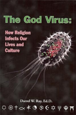 The God Virus: How Religion Infects Our Lives and Culture foto