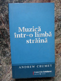 MUZICA INTR-O LIMBA STRAINA-ANDREW CRUMEY