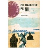 Andre Davy - Cu caiacele pe Nil - 100771