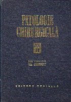 Patologie chirurgicala, Volumul al II-lea foto