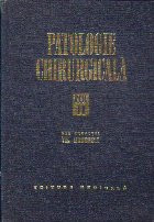 Patologie chirurgicala, Volumul al II-lea