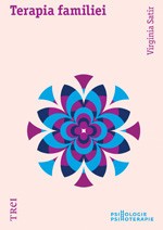 Terapia familiei - Virginia Satir, Trei