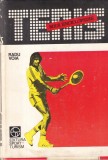 Carte Tenis. Mica enciclopedie - Radu Voia, 1979, Cartonate, 403 pagini, 13x20 cm, Romana, Editura Sport-Turism