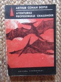 ARTHUR CONAN DOYLE - AVENTURILE PROFESORULUI CHALLENGER