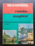 Ghid de conversație ROM&Acirc;N-MAGHIAR - Eva Turcu