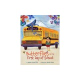 Butterflies on the First Day of School