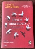 Fernando Aramburu - Pasari Migratoare