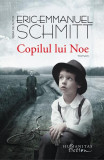 Copilul lui Noe - Paperback brosat - Eric-Emmanuel Schmitt - Humanitas Fiction
