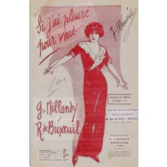 SI J &#039; AI PLEURE POUR VOUS ..., LA NOUVELLE VALSE POPULAIRE de GEORGES MILLANDY et RENE DE BUXEUIL , 1916 , PARTITURA