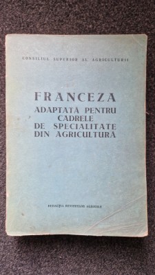 FRANCEZA ADAPTATA PENTRU CADRELE DE SPECIALITATE DIN AGRICULTURA foto