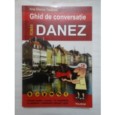 GHID DE CONVERSATIE ROMAN-DANEZ - ANA-STANCA TABARASI 2007