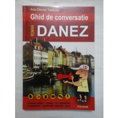 GHID DE CONVERSATIE ROMAN-DANEZ - ANA-STANCA TABARASI