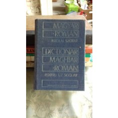 DICTIONAR MAGHIAR ROMAN PENTRU UZ SCOLAR - KELEMEN BELA