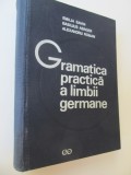 Gramatica practica a limbii Germane - E. Savin , B. Abager , Al. Roman