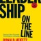 Leadership on the Line, with a New Preface by the Authors: Staying Alive Through the Dangers of Leading