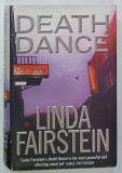 DEATH DANCE by LINDA FAIRSTEIN , 2006 , PREZINTA HALOURI DE APA , URME DE UZURA SI DE INDOIRE