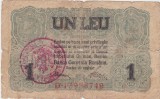 Bancnotă Rom&acirc;nia 1 leu 1917 Banca Generală Rom&acirc;nă, seria D13988749, ștampilată