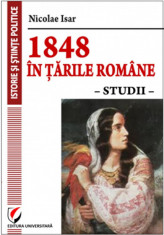 1848 in Tarile Romane. Studii - Nicolae Isar foto