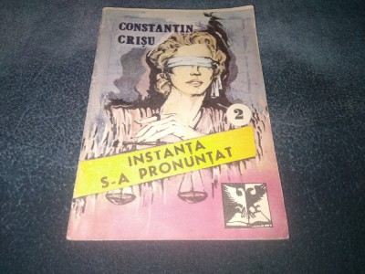 CONSTANTIN CRISU - INSTANTA S A PRONUNTAT foto