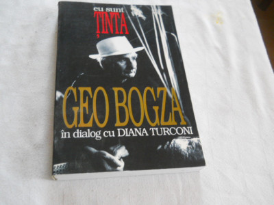 EU SUNT TINTA . GEO BOGZA IN DIALOG CU DIANA TURCONI , 1996 foto