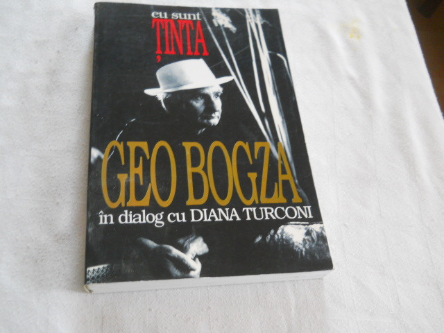 EU SUNT TINTA . GEO BOGZA IN DIALOG CU DIANA TURCONI , 1996