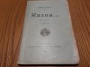 RADU D. ROSETTI - RAZNA ...Note din Calatorie - 1912, 180 p., Alta editura