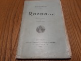 RADU R. ROSETTI - RAZNA ...Note din Calatorie - 1912, 180 p.