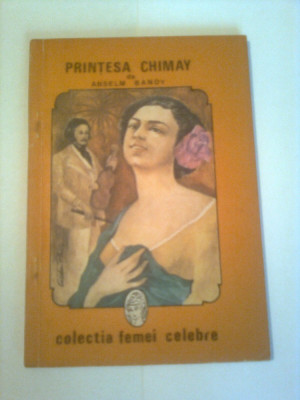 PRINTESA CHIMAY ~ ANSELM BANDY - COLECTIA FEMEI CELEBRE foto