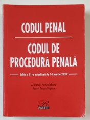 CODUL PENAL / CODUL DE PROCEDURA PENALA de PETRUT CIOBANU si DRAGOS BOGDAN , 2022