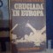 e3 Cruciada in Europa - Dwight Eisenhower