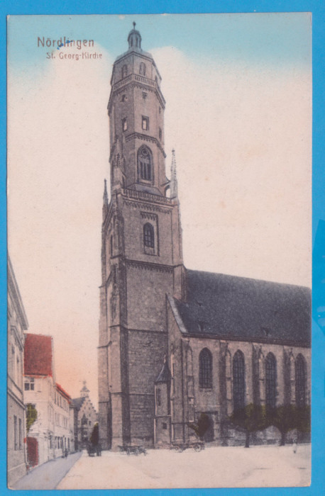 (G5) CARTE POSTALA GERMANIA - NORDLINGEN, BISERICA SF. GEORG