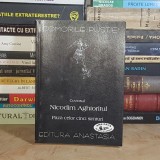 CUVIOSUL NICODIM AGHIORITUL - PAZA CELOR CINCI SIMTURI , ANASTASIA ( COMORILE PUSTIEI ) , 1999 *