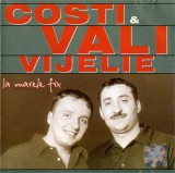 Costi Ioniță &amp; Vali Vijelie - La Marele Fix, CD