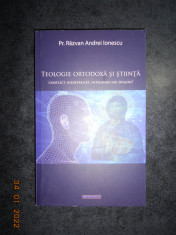 RAZVAN ANDREI IONESCU - TEOLOGIE ORTODOXA SI STIINTA (2015) foto