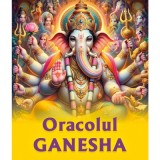 Oracolul Ganesha. Joc divinatoriu