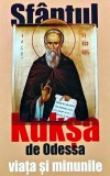 Cumpara ieftin Sfantul Kuksa de Odessa. Viata si minunile - 2006 (BE86)