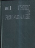 Tratat de Fiziopatologie Vol 1 - S. Alexandru, St. Antohi - Editura Academiei 1985 - Carte Medicina Romana, 1931 Pagini, Cartonata