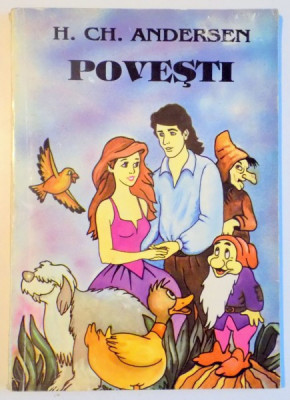 POVESTI de HANS CHRISTIAN ANDERSEN , ILUSTRATIILE DE GEORGE CRISTEA ,1996 foto