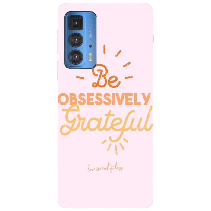 Husa compatibila cu Motorola Edge 20 Lite model Be obsessively grateful, Silicon, TPU, Viceversa