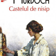 Castelul de nisip - Paperback brosat - Iris Murdoch - Polirom