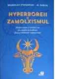 Hyperboreii si Zamolxismul - Branislav Stefanoski - Al Dabij