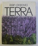 TERRA PREZENT SI VIITOR de IOAN POPOVICI , 1978