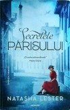 Natasha Lester - Secretele Parisului