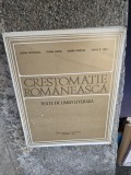 Crestomatie rom&acirc;nească - Ștefan Munteanu, Doina David, Ileana Oancea, Vasile D. Țară