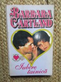 IUBIRE TAINICA-BARBARA CARTLAND