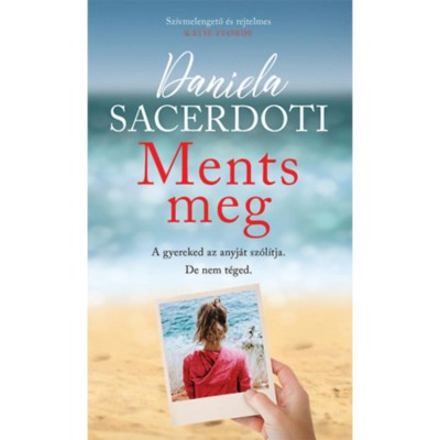 Ments meg - Daniela Sacerdoti foto