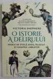 O ISTORIE A DELIRULUI , REGELE DE STICLA , SOTUL INLOCUIT SI CADAVRUL UMBLATOR de VICTORIA SHEPHERD , 2023 * MICI DEFECTE