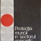 PROTECTIA MUNCII IN SECTORUL ENERGETIC-P. IFTIMIE-252471