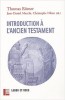 Introduction &agrave; l&#039;Ancien Testament (Monde de la Bible)