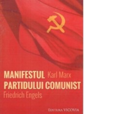 Manifestul Partidului Comunist - Karl Marx, Friedrich Engels